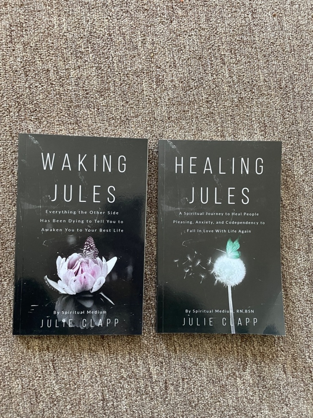 2 Books, Healing Jules by Julie Clapp - & Waling Jules.